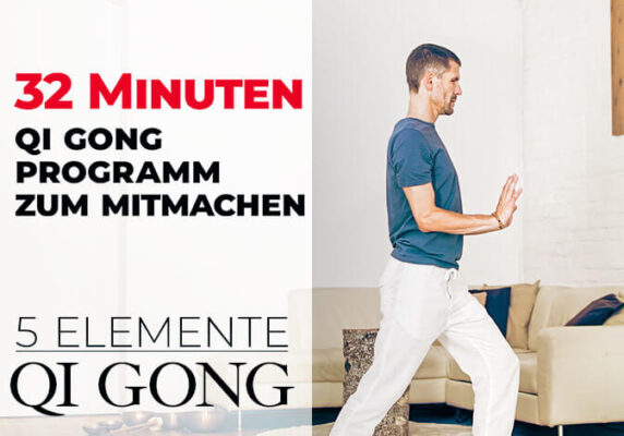 Wolfgang doing the Qi Gong exercise "Push the wave", on the left the text: 32 minutes Qi Gong program to follow - 5 Elements Qi Gong