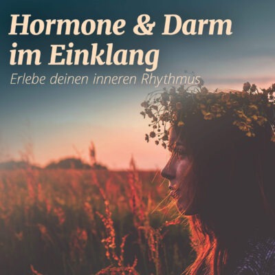 Hormones & intestins en harmonie. Vivez votre rythme intérieur.