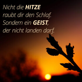 Nicht die Hitze raubt dir den Schlaf. Sondern ein Geist, der nicht landen darf.